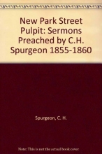 Cover art for New Park Street Pulpit: Sermons Preached by C.H. Spurgeon 1855-1860