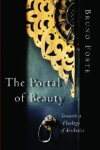 Cover art for The Portal of Beauty: Towards a Theology of Aesthetics