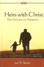 Cover art for Heirs with Christ: The Puritans on Adoption