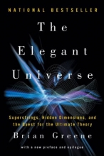 Cover art for The Elegant Universe: Superstrings, Hidden Dimensions, and the Quest for the Ultimate Theory