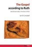 Cover art for The Gospel according to Ruth: Devotional Studies in the Book of Ruth (Exploring the Bible)