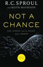 Cover art for Not a Chance: God, Science, and the Revolt against Reason