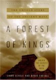 Cover art for A Forest of Kings: The Untold Story of the Ancient Maya