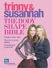 Cover art for The Body Shape Bible: Forget Your Size Discover Your Shape Transform Yourself