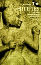Cover art for The Hittites: And Their Contemporaries in Asia Minor (Revised and Enlarged Edition)  (Ancient Peoples and Places)