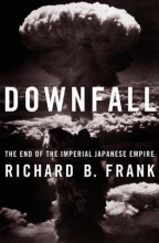 Cover art for Downfall: The End of the Imperial Japanese Empire