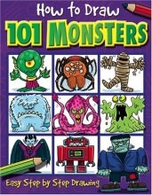 Cover art for How to Draw 101 Monsters: Easy Step-by-step Drawing (How to draw)