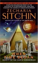 Cover art for When Time Began: Book V of the Earth Chronicles