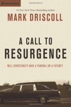 Cover art for A Call to Resurgence: Will Christianity Have a Funeral or a Future?