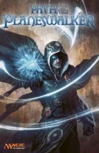 Cover art for Path of the Planeswalker: A Magic: The Gathering Graphic Anthology