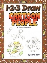 Cover art for 1-2-3 Draw Cartoon People: A Step-by-Step Guide