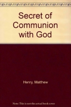 Cover art for Secret of Communion with God (A Shepherd illustrated classic)