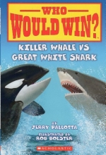 Cover art for Killer Whale Vs. Great White Shark (Who Would Win?)