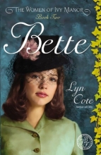 Cover art for Bette (Women of Ivy Manor Series #2)