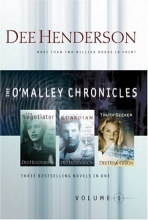 Cover art for The O'Malley Chronicles, Volume 1 (Three novels in one volume: The Negotiator / The Guardian / The Truth Seeker)