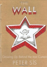 Cover art for The Wall: Growing Up Behind the Iron Curtain (Caldecott Honor Book)