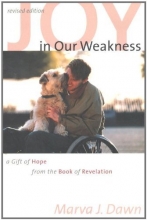 Cover art for Joy in Our Weakness: A Gift of Hope from the Book of Revelation