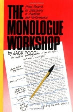 Cover art for The Monologue Workshop: from Search to Discovery in Audition and Performance (Applause Acting Series)