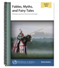 Cover art for Fables, Myths, and Fairy Tales: Writing Lessons in Structure and Style
