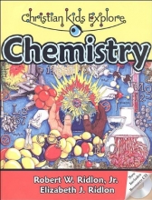 Cover art for Christian Kids Explore Chemistry 2nd Ed