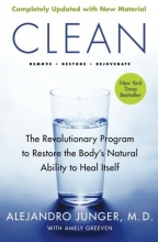 Cover art for Clean -- Expanded Edition: The Revolutionary Program to Restore the Body's Natural Ability to Heal Itself