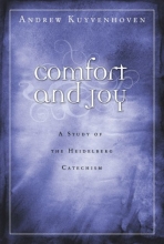 Cover art for Comfort and Joy: A Study of the Heidelberg Catechism