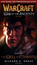 Cover art for The Well of Eternity (WarCraft: War of the Ancients, Book 1)