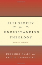 Cover art for Philosophy for Understanding Theology, Second Edition