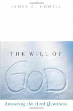 Cover art for The Will of God: Answering the Hard Questions