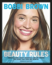Cover art for Bobbi Brown Beauty Rules: Fabulous Looks, Beauty Essentials, and Life Lessons