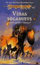 Cover art for Vinas Solamnus (Dragonlance Lost Legends, Vol. 1)