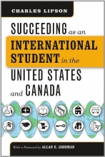 Cover art for Succeeding as an International Student in the United States and Canada (Chicago Guides to Academic Life)