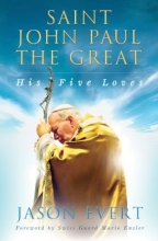 Cover art for Saint John Paul the Great: His Five Loves