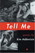 Cover art for Tell Me (American Poets Continuum)