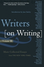 Cover art for Writers on Writing, Volume II: More Collected Essays from The New York Times (Writers on Writing (Times Books Paperback))