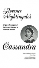 Cover art for Cassandra: Florence Nightingale's Angry Outcry Against the Forced Idleness of Victorian Women