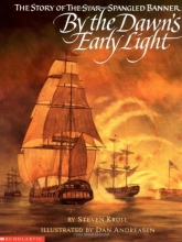 Cover art for By the Dawn's Early Light: The Story of the Star-Spangled Banner