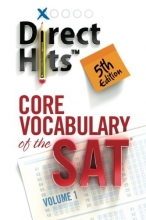 Cover art for Direct Hits Core Vocabulary of the SAT 5th Edition (2013) (Volume 1)