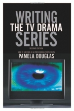 Cover art for Writing the TV Drama Series: How to Succeed as a Professional Writer in TV