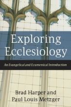 Cover art for Exploring Ecclesiology: An Evangelical and Ecumenical Introduction