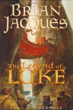 Cover art for The Legend of Luke: A Tale from Redwall (Redwall, Book 12)