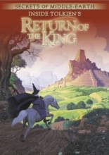 Cover art for Secrets of Middle-Earth - Inside Tolkien's "The Return of the King"