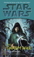 Cover art for The Swarm War: Star Wars (Series Starter, Dark Nest #3)