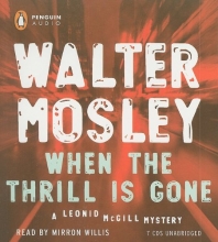 Cover art for When the Thrill Is Gone (Leonid McGill Mystery)