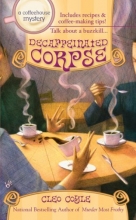 Cover art for Decaffeinated Corpse (Coffeehouse Mysteries, No. 5)
