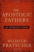 Cover art for The Apostolic Fathers: An Introduction