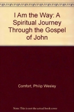 Cover art for I Am the Way: A Spiritual Journey Through the Gospel of John