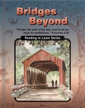 Cover art for Bridges beyond: Fourth grade reader (Christian Light reading to learn series)