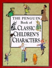 Cover art for The Penguin Book of Classic Children's Characters