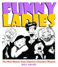 Cover art for Funny Ladies:  The Best Humor From America's Funniest Women
